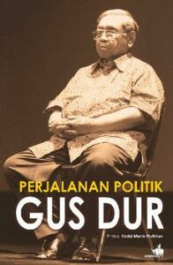 Buku Perjalanan Politik Gus Dur. Foto: Gramedia